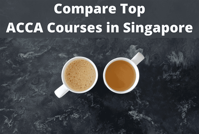image of two types of tea with heading saying compare top acca courses in singapore